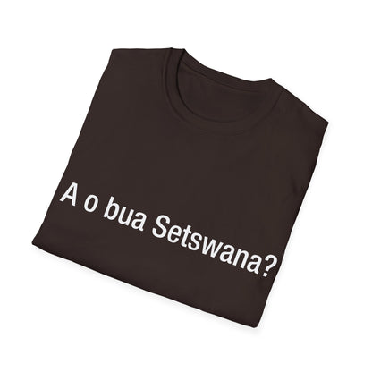 A o bua Setswana? (Setswana)