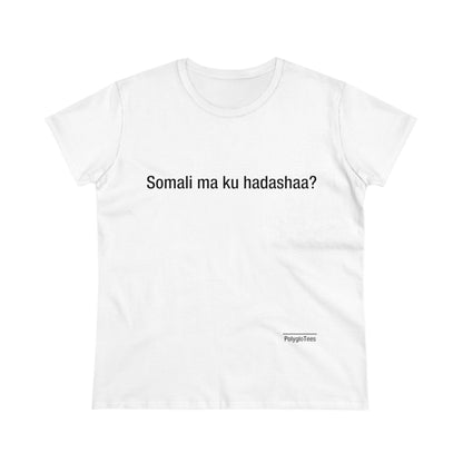 Somali ma ku hadashaa? (Somali)