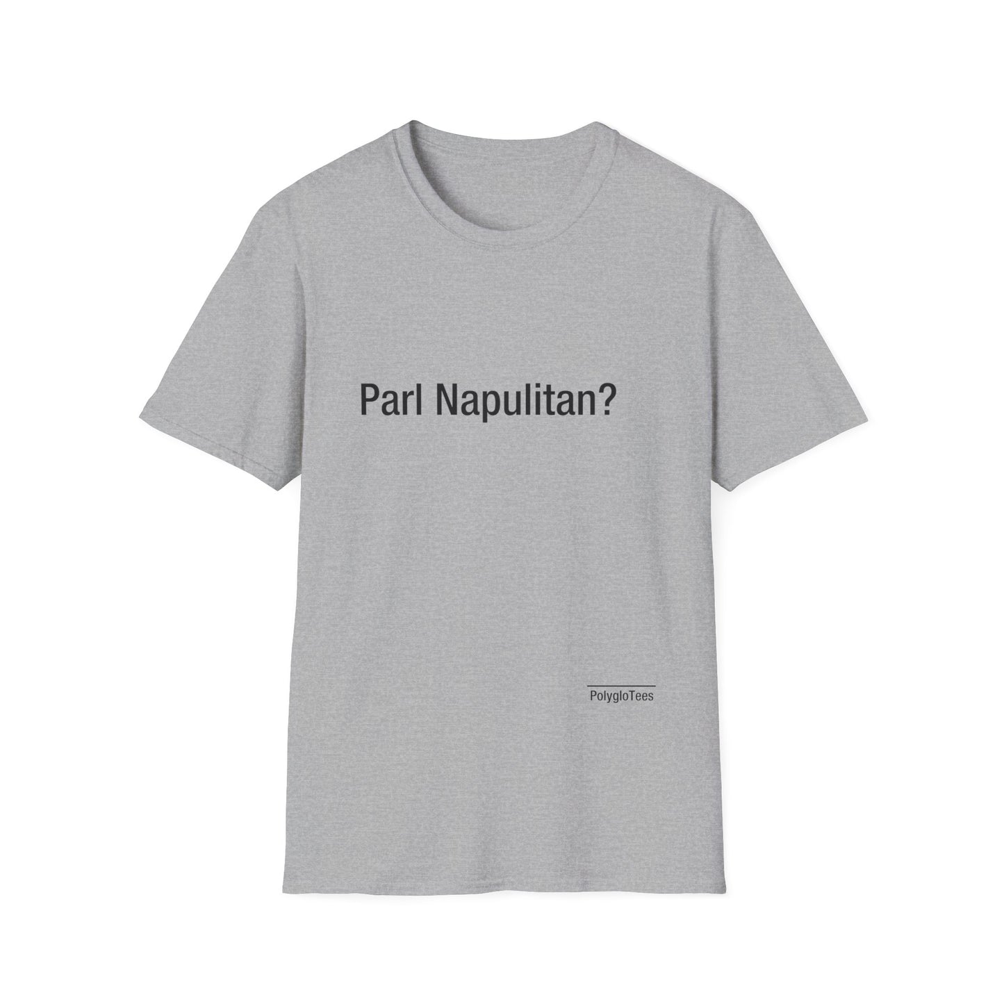 Parl Napulitan? (Neapolitan)