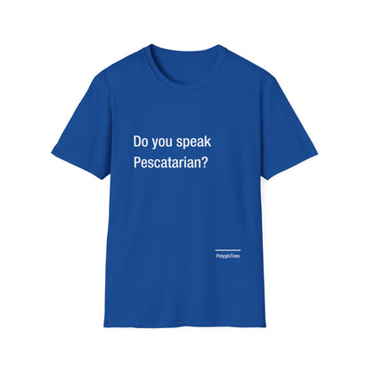 Do you speak Pescatarian?