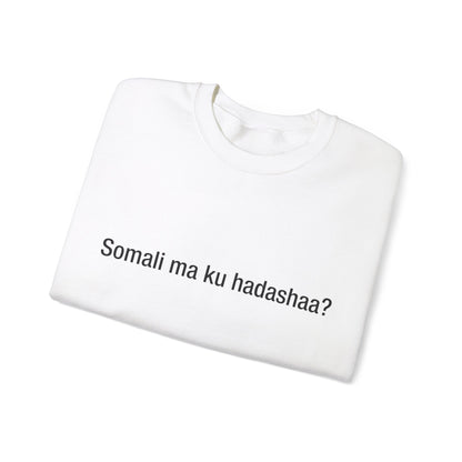 Somali ma ku hadashaa? (Somali)