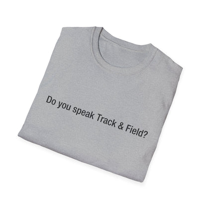 Do you speak Track & Field?