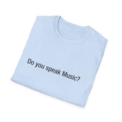 Do you speak Music?