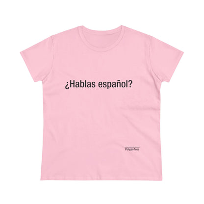 Hablas Español? (Spanish)