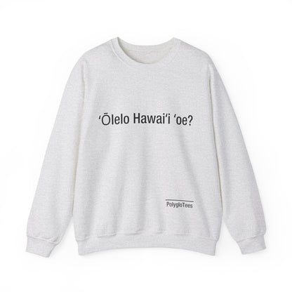 ʻŌlelo Hawaiʻi ʻoe? (Hawaiian)