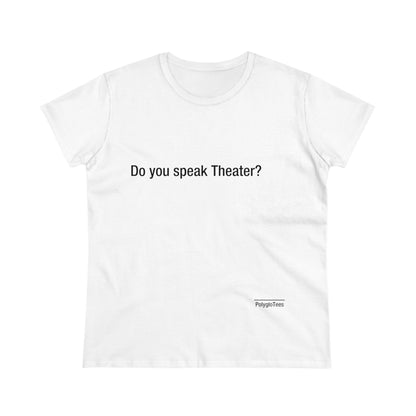 Do you speak Theater?