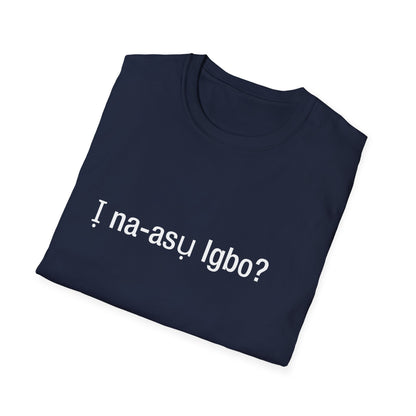 Do You Speak Igbo?