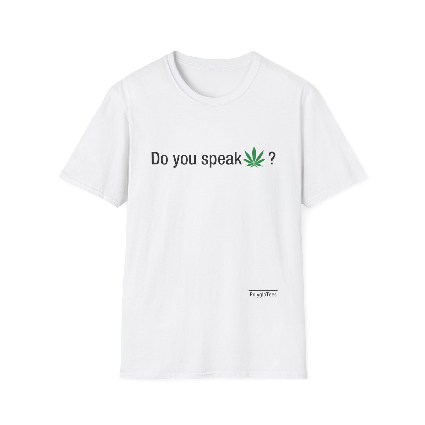 Do you speak marijuana?