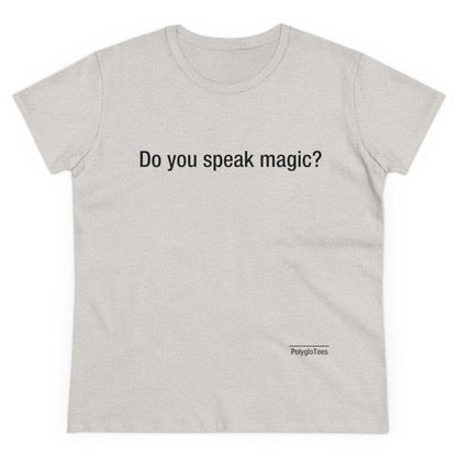 Do you speak magic?