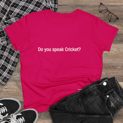 Do you speak Cricket?