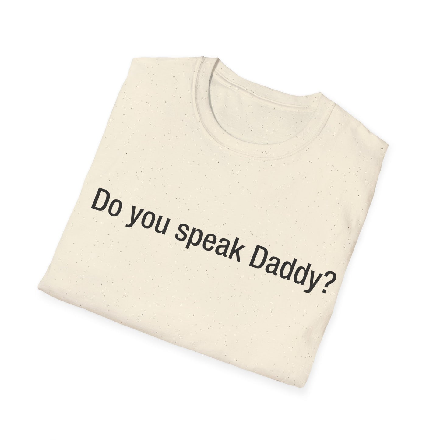 Do you speak Daddy?