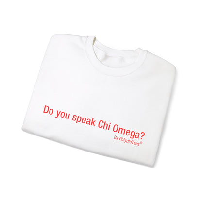 Do you speak Chi Omega?