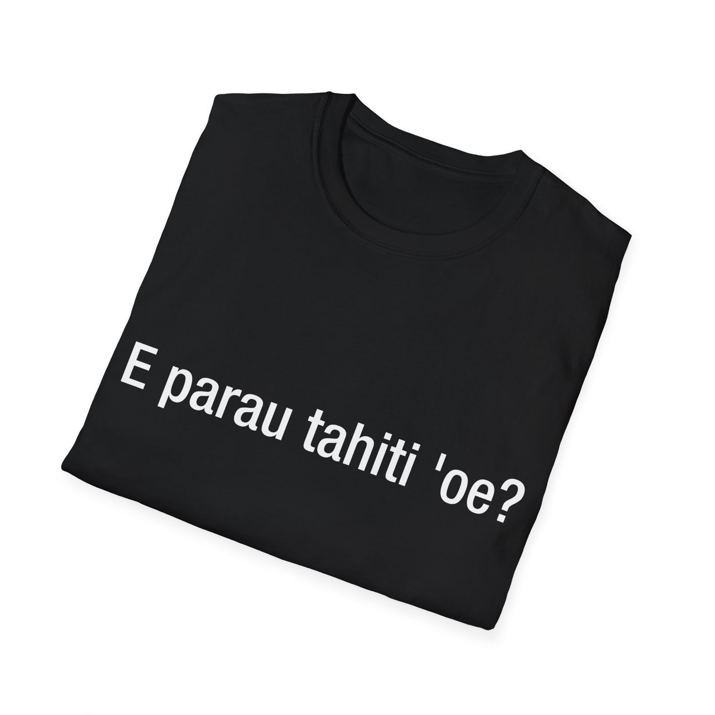 E parau tahiti 'oe? (Tahitian)