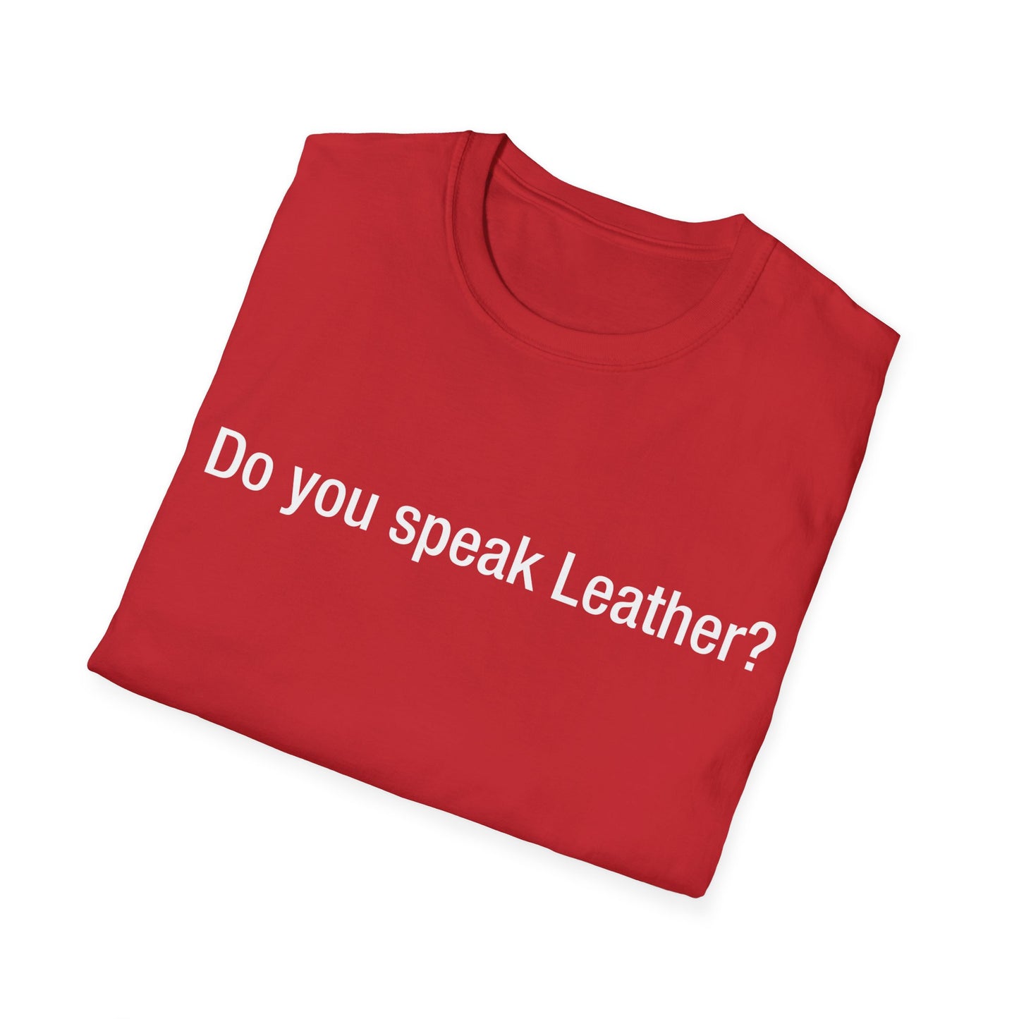 Do you speak Leather?