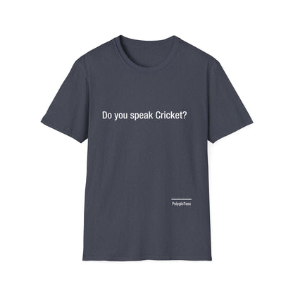 Do you speak Cricket?