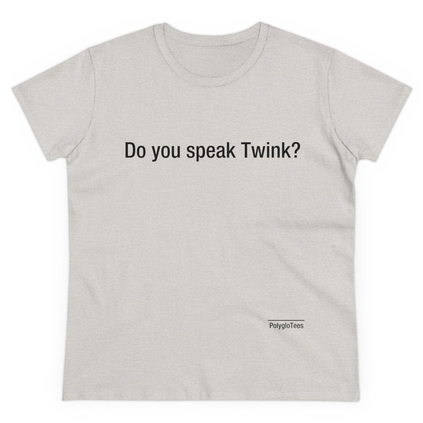 Do you speak Twink?