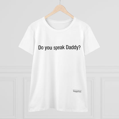 Do you speak Daddy?