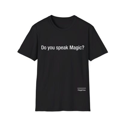 Do you speak magic?