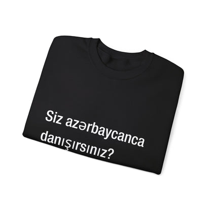 Siz azərbaycanca danışırsınız? (Azerbaijani)