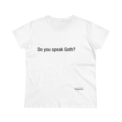 Do you speak Goth?