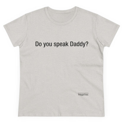 Do you speak Daddy?