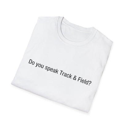 Do you speak Track & Field?