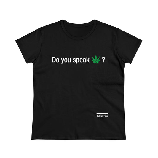 Do you speak marijuana?